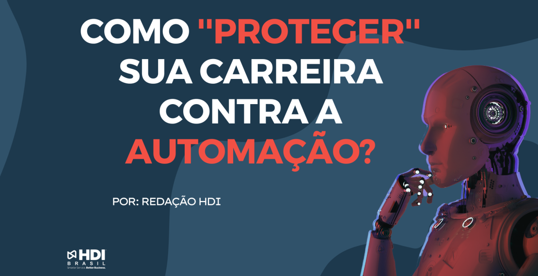 Como os profissionais de TI podem ''proteger'' suas carreiras contra a automação?